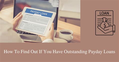How to find out if you have outstanding payday loans