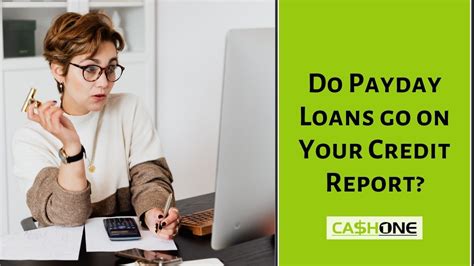 Do payday loans show up on credit report